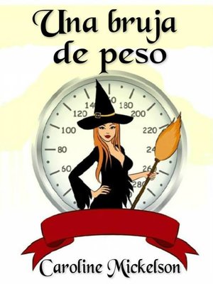 cover image of Una Bruja De Peso